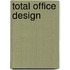 Total Office Design
