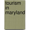 Tourism in Maryland door Source Wikipedia