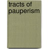 Tracts Of Pauperism by Thomas Chalmers
