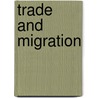 Trade And Migration door World Bank/oecd