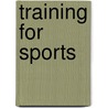 Training for Sports door Paul Mason