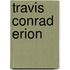 Travis Conrad Erion