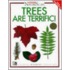 Trees Are Terrific!
