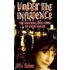 Under The Influence