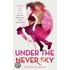 Under The Never Sky