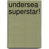 Undersea Superstar! door Golden Books