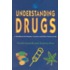 Understanding Drugs