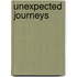 Unexpected Journeys