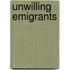 Unwilling Emigrants