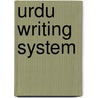 Urdu Writing System door William Bright