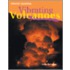 Vibrating Volcanoes