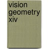 Vision Geometry Xiv door David M. Mount