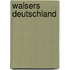 Walsers Deutschland