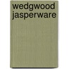 Wedgwood Jasperware by Gaye Blake-Roberts