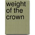 Weight Of The Crown