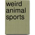 Weird Animal Sports