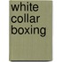 White Collar Boxing