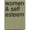 Women & Self Esteem by Daisy Washburn Osborn