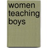 Women Teaching Boys door Martin Ashley