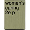 Women's Caring 2e P door Carol T. Baines
