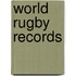 World Rugby Records