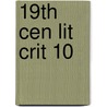 19th Cen Lit Crit 10 door Cheila Fitzgerald