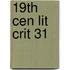 19th Cen Lit Crit 31
