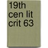 19th Cen Lit Crit 63