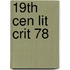 19th Cen Lit Crit 78