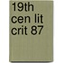 19th Cen Lit Crit 87