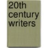 20Th Century Writers