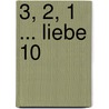 3, 2, 1 ... Liebe 10 by Kanan Minami