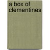 A Box of Clementines door Sara Pennypacker