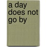 A Day Does Not Go by door Sean Johnston