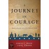 A Journey in Courage