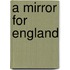 A Mirror For England