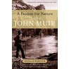 A Passion For Nature by Donald Worster