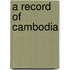 A Record Of Cambodia