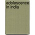 Adolescence In India