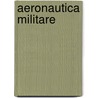 Aeronautica Militare door John McBrewster
