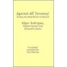 Against All Tyranny! door Renato Ramos