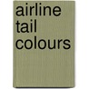 Airline Tail Colours by Gerry Manning
