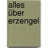 Alles über Erzengel