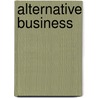 Alternative Business by Martin Parker