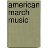 American March Music by Frederic P. Miller