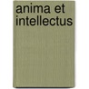 Anima et intellectus door Paul Dominikus Hellmeier