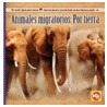 Animales Migratorios by Thea Feldman