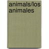 Animals/Los Animales door Mary Berendes