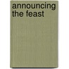 Announcing The Feast door Jason J. Mcfarland