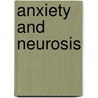 Anxiety And Neurosis door Charles Rycroft